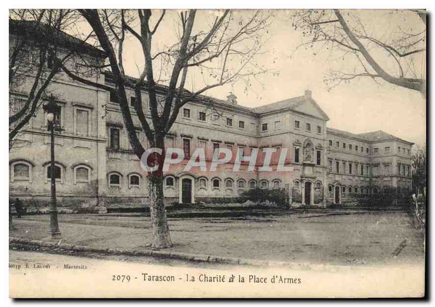 CPA Tarascon La Charite et la Place d'Armes