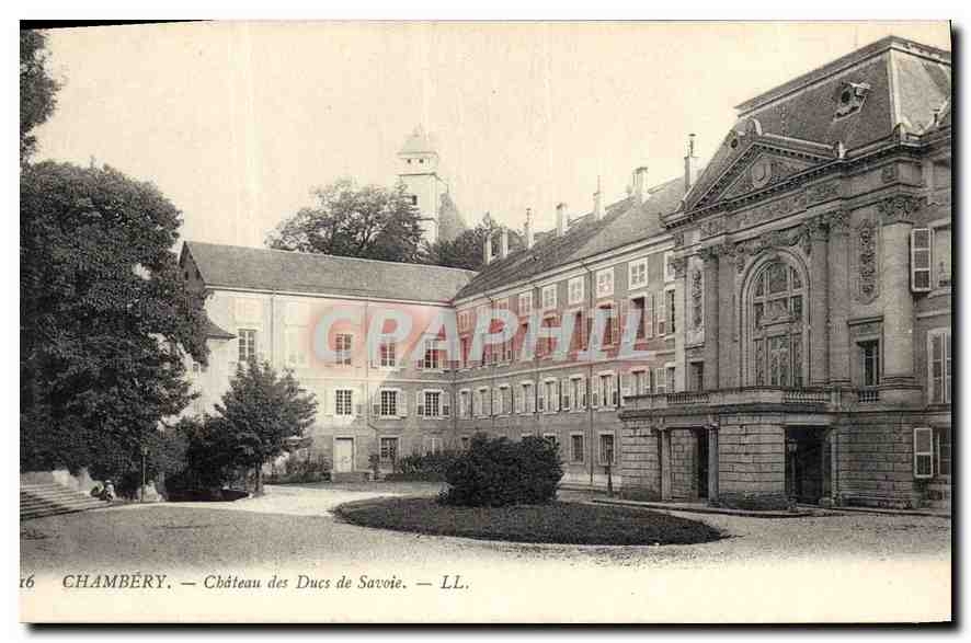 CPA Chambery (Savoie) Chateau des Ducs de Savoie
