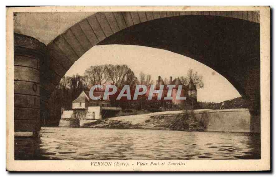 CPA Vernon (Eure) Vieux Pont et Tourelles