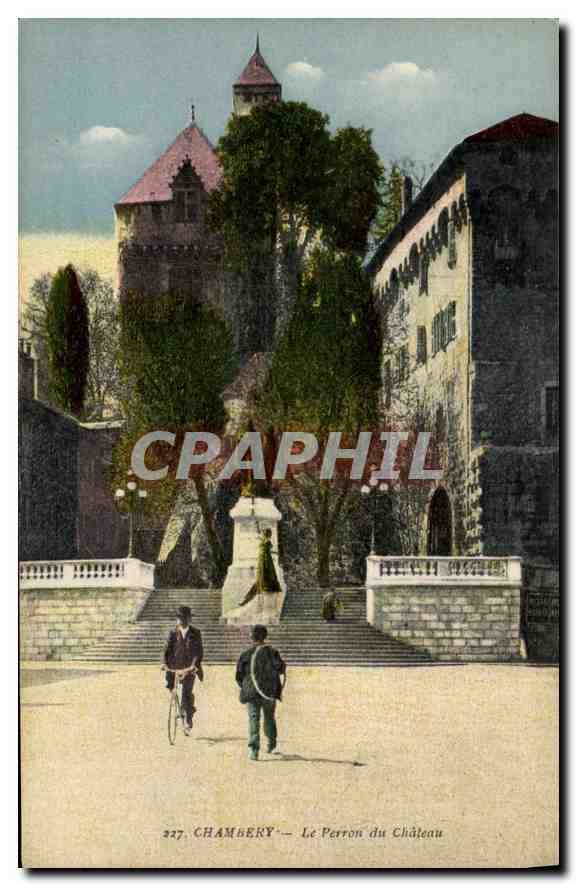 CPA Chambery Le Perron du Chateau 