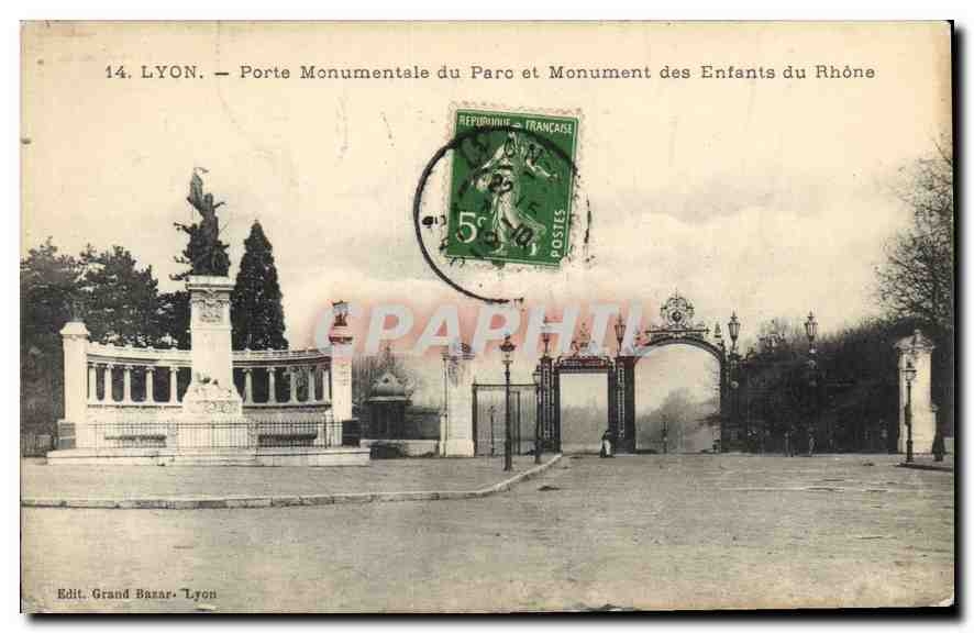 CPA Lyon Porte Monumentale du Parc et Monument des Enfants du Rhone 