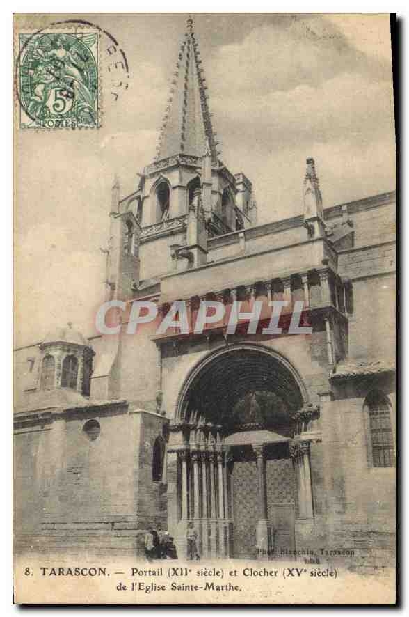 CPA Tarascon Portail et Clocher de l'Eglise Sainte Marthe