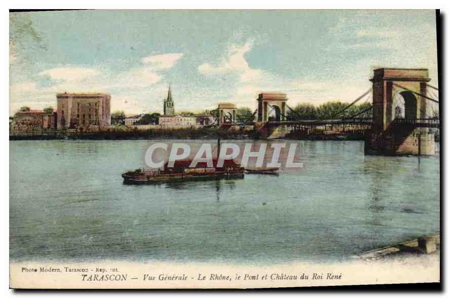 CPA Tarascon Vue Generale Le Rhone Le Pont et Chateau du Roi Rene