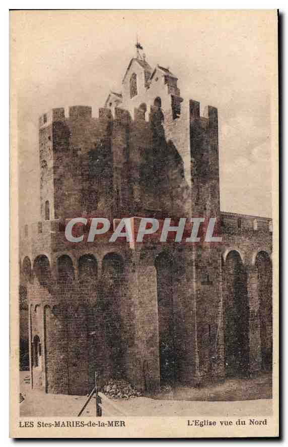 CPA Les Stes Maries de la Mer L'Eglise vue du Nord