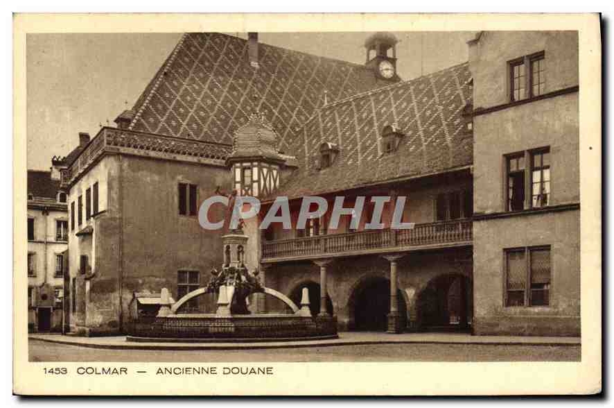 CPA Colmar Ancienne Douane 