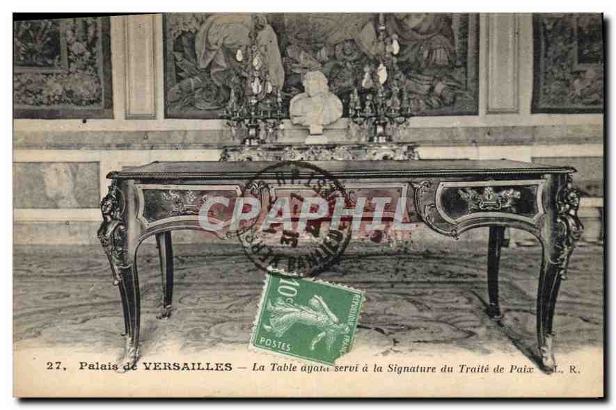 CPA Palais de Versailles La Table ayata servi a la Signature du Traite de Paix 