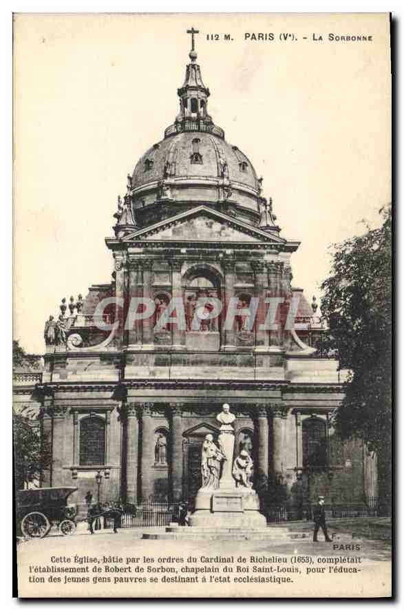 CPA Paris Ve la Sorbonne cette eglise batie par les ordres du Cardinal de Richelieu 1653 completait