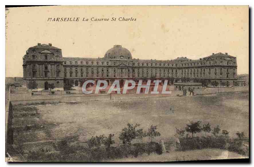 CPA Marseille la Caserne St Charles Militaria