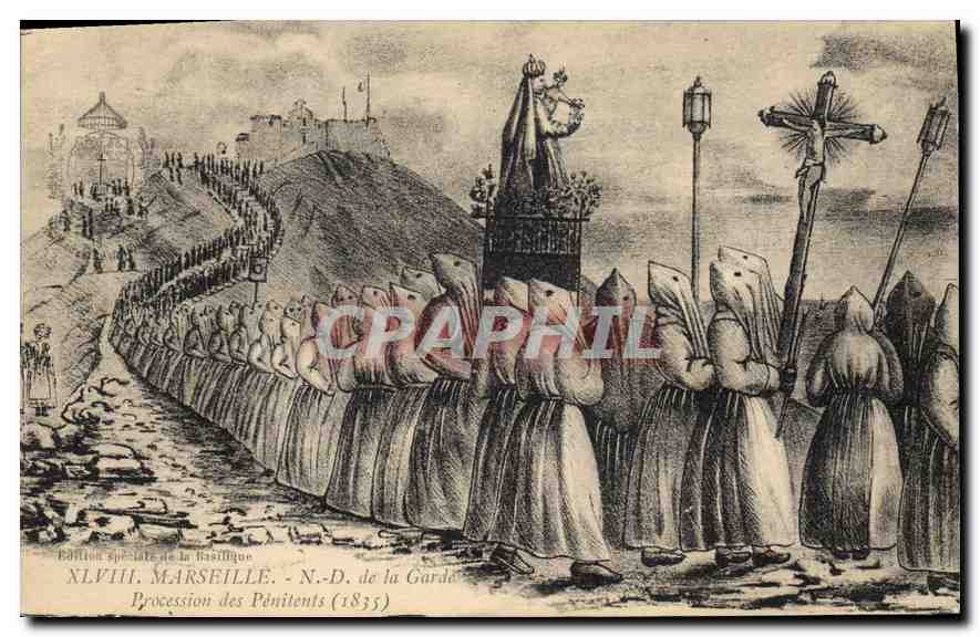 CPA Marseille N D de la Garde Procession des Penitents 1835 