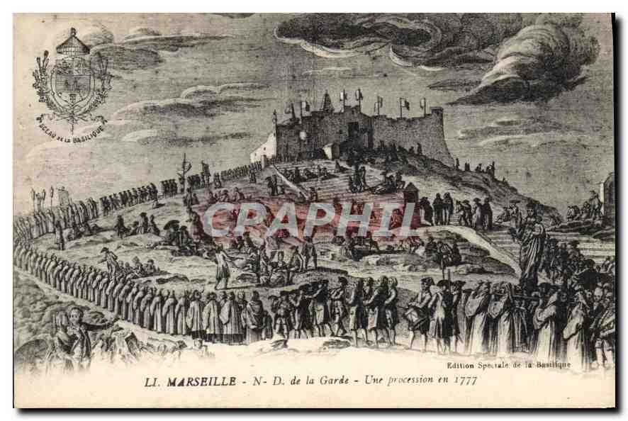 CPA Marseille N D de la Garde Une Procession en 1777