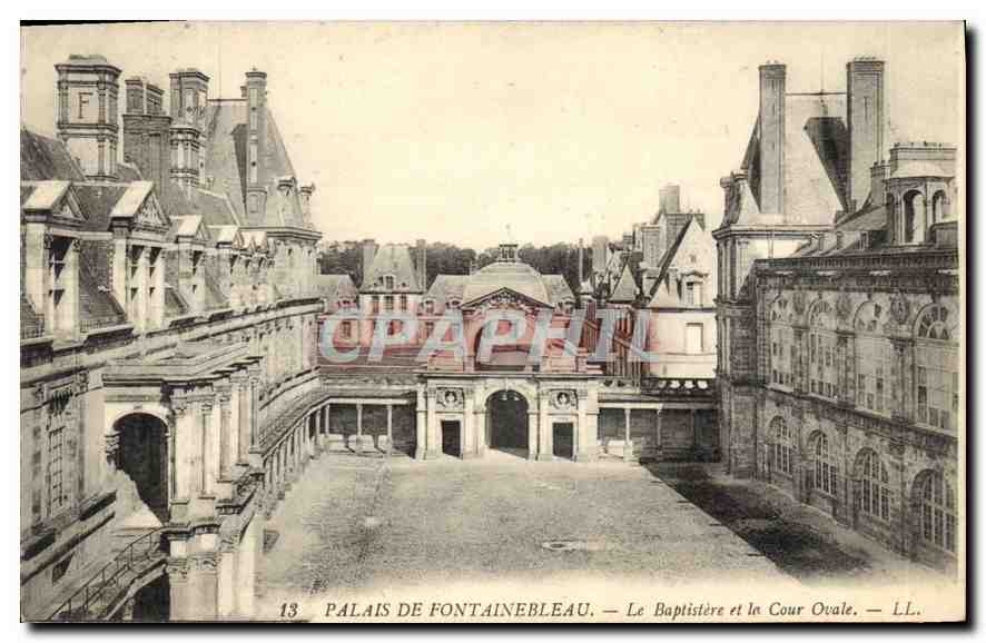 CPA Palais de Fontanebleau Le Baptistere et le Cour Ovale