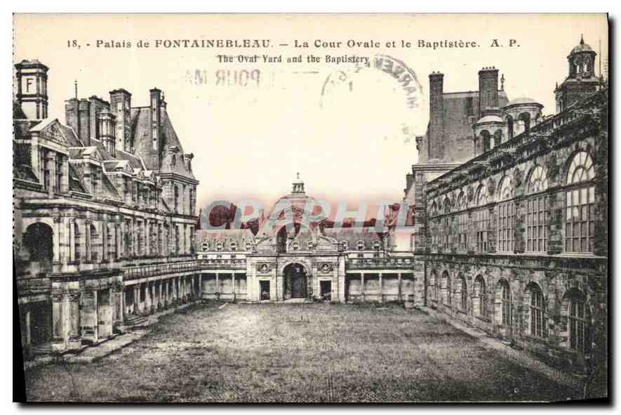 CPA Palais de Fontainebleau La Cour ovale et le Baptistere 