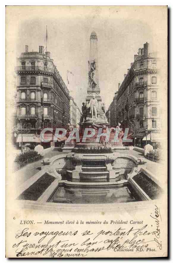 CPA Lyon Monument eleve a la Memoire du President Carnot