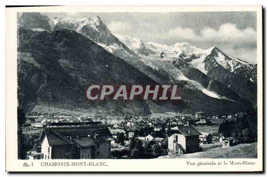 CPA Chamonix Mont Blanc Vue generale et le Mont Blanc