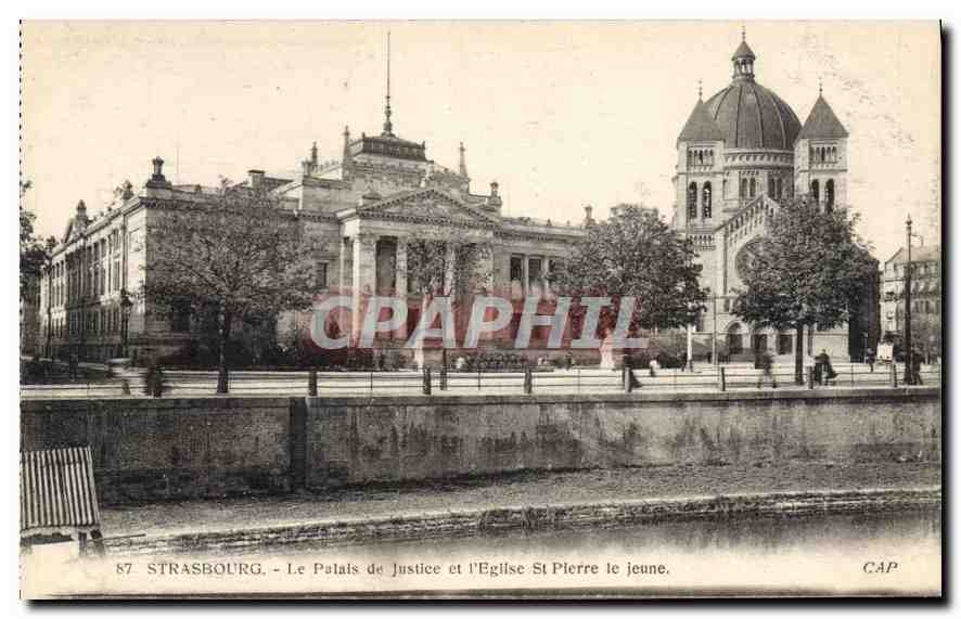 CPA Strasbourg Le Palais de Justice et l'Eglise St Pierre le Jeune