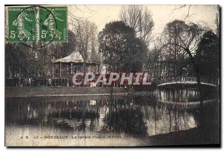 CPA Bordeaux Le Jardin Public le Pont