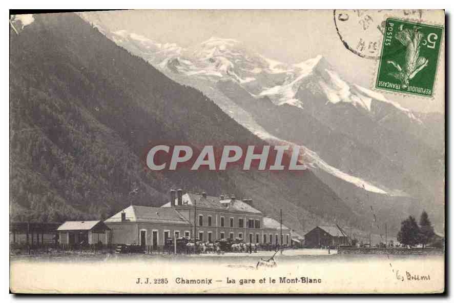 CPA Chamonix La gare et le Mont Blanc
