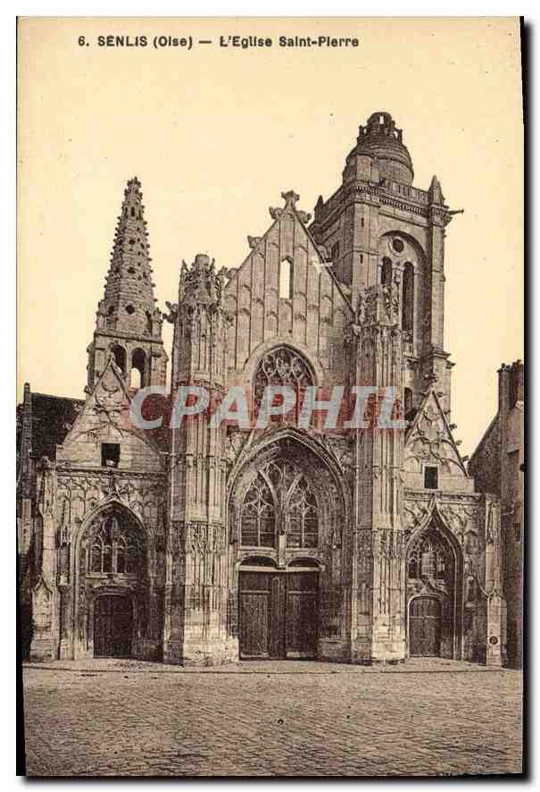 CPA Senlis (Oise) L'Eglise Saint Pierre