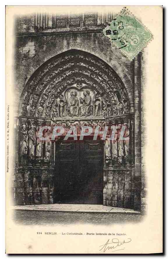 CPA Senlis (Oise) La Cathedrale Porte Laterale de la Facade