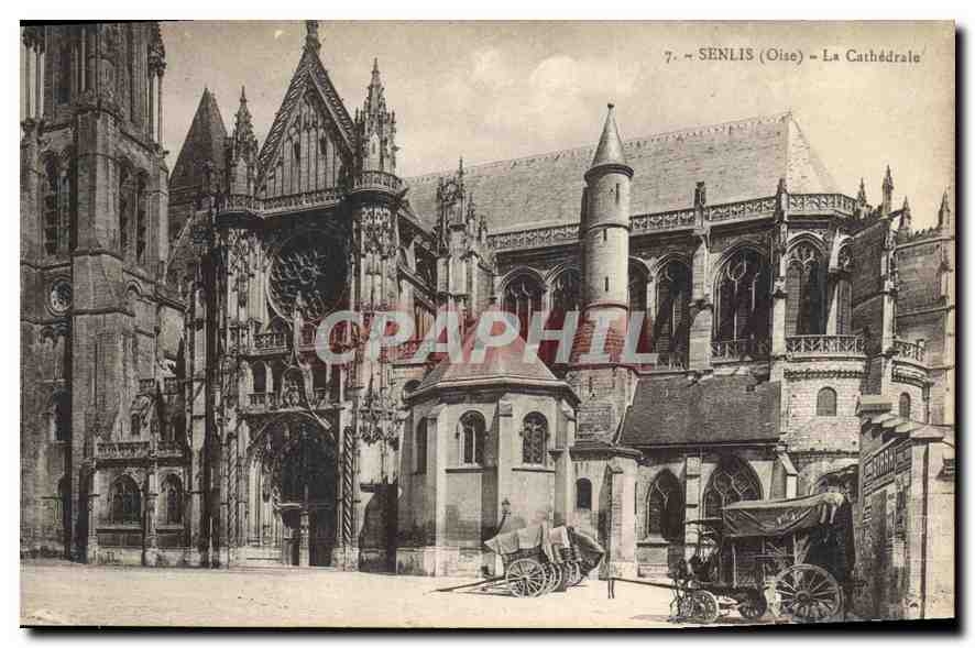 CPA Senlis (Oise) La Cathedrale
