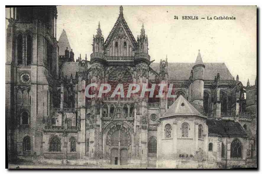 CPA Senlis (Oise) La Cathedrale