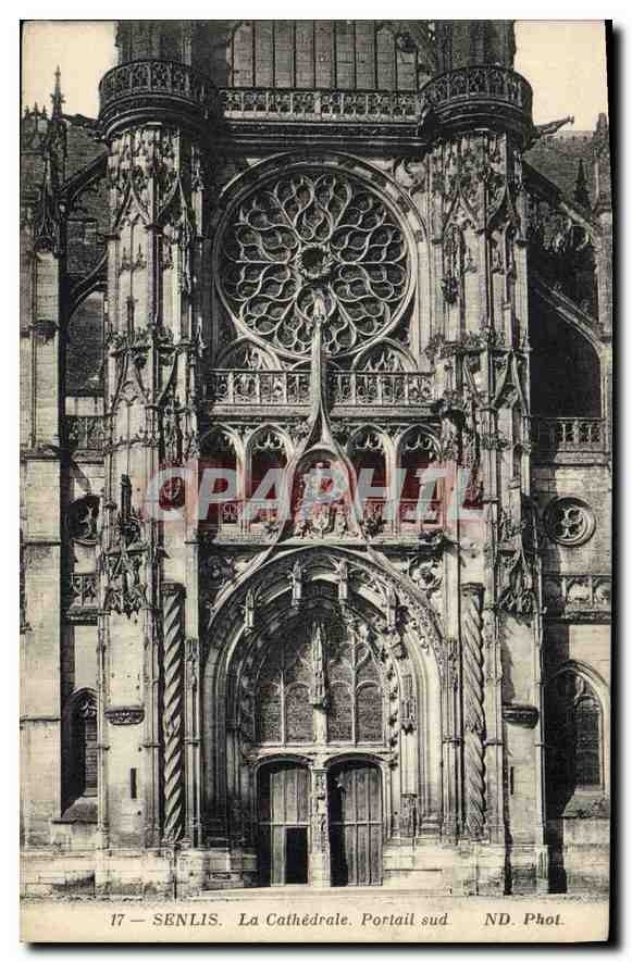 CPA Senlis (Oise) Cathedrale Portail sud