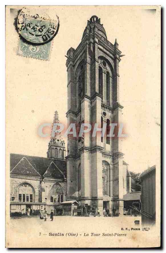 CPA Senlis (Oise) La Tour Saint Pierre