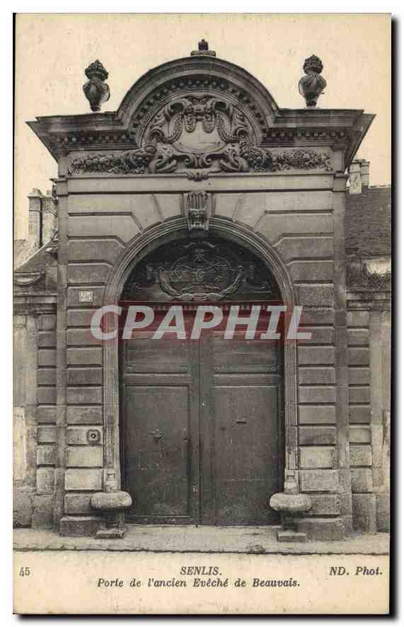 CPA Senlis (Oise) Porte de l'Ancien Eveche de Beauvais