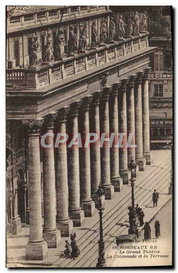 CPA Bordeaux Le grand Theatre La Colonnade et la Terrasse