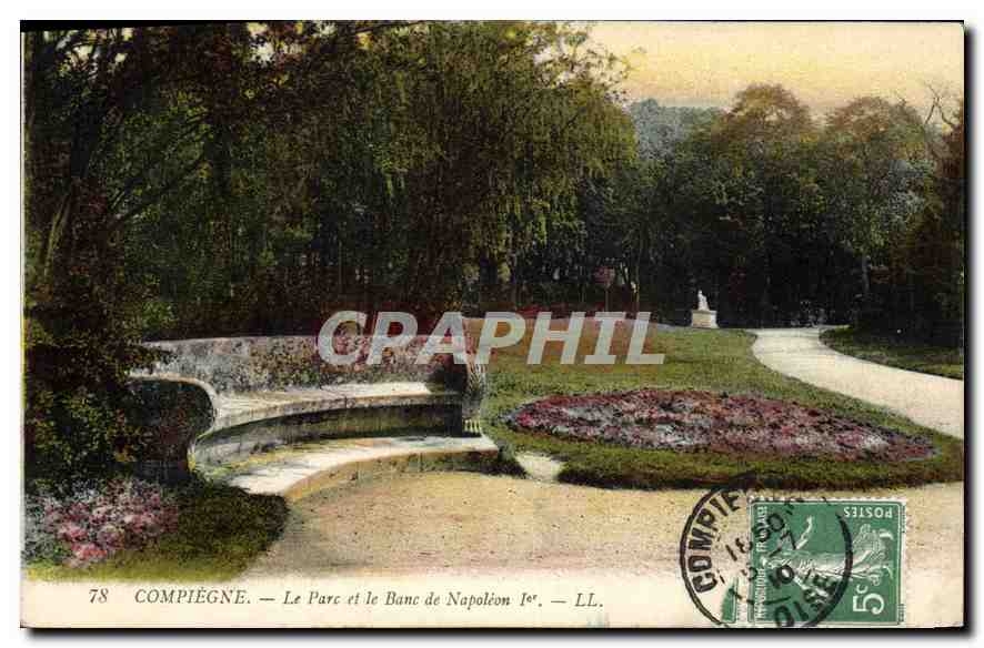 CPA Compiegne Le Parc et le Banc de Napoleon Ier