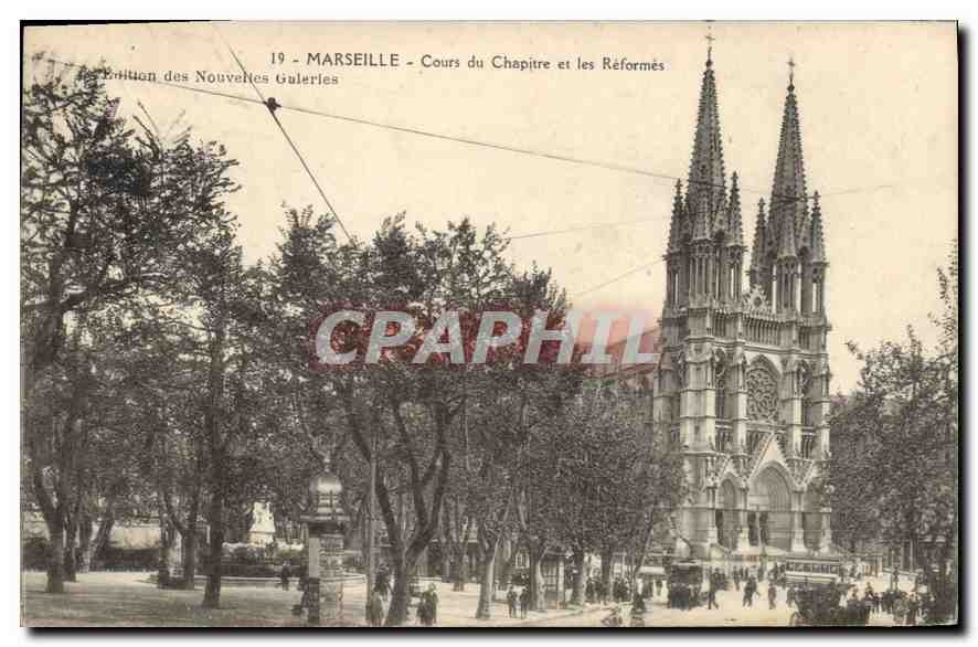 CPA Marseille Cours du Chapitre et les Reformes