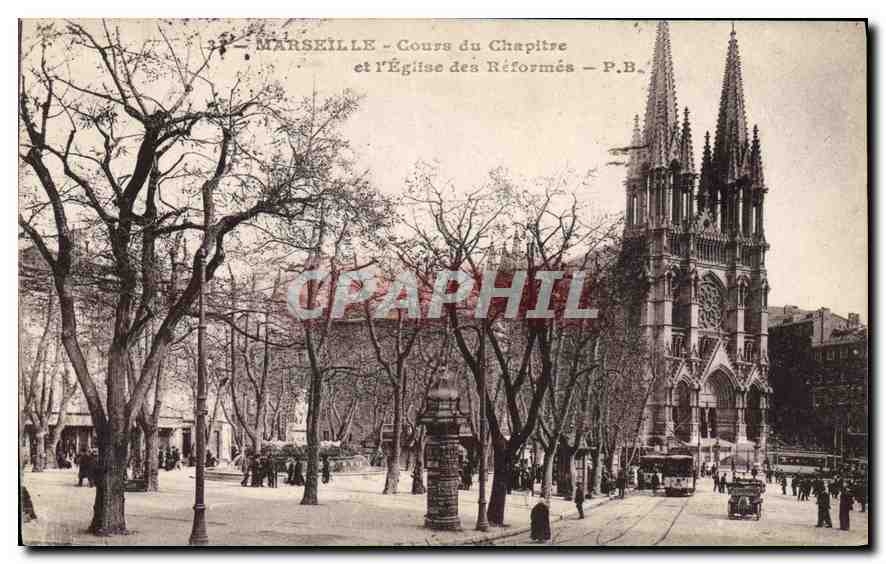 CPA Marseille Cours du Chapitre et l'Eglise des Reformes