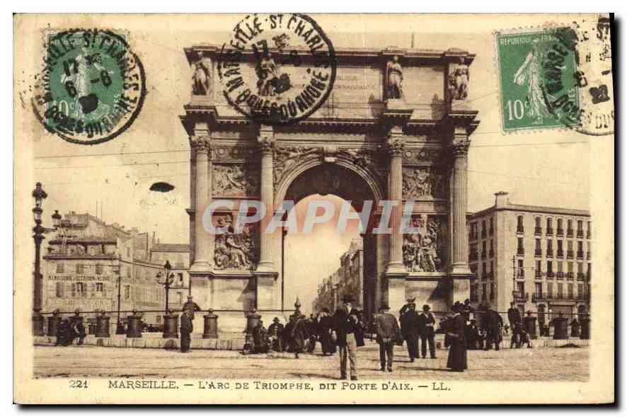 CPA Marseille l'Arc de Triomphe dit Porte d'Aix 
