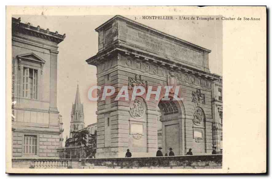 CPA Montpellier L'Arc de Triomphe et Clocher de Ste Anne