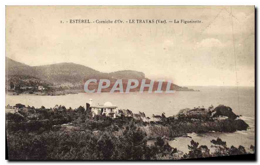 CPA Esterel Corniche d'Or Le Trayas Var La Figueirette 