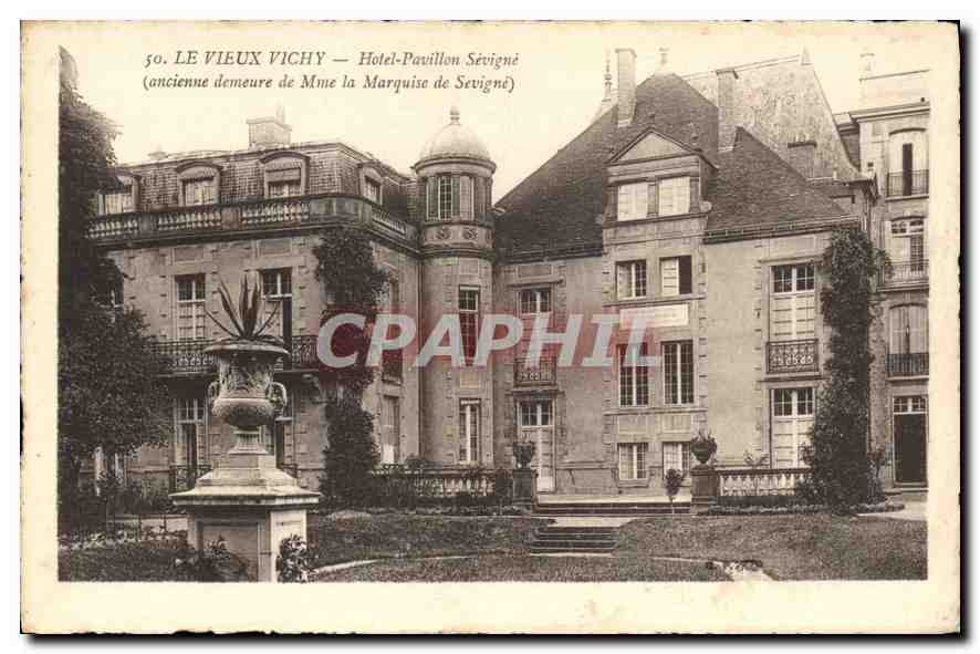 CPA Le Vieux Vichy Hotel Pavillon Servigne ancienne demeure de Mme la Marquise de Sevigne 