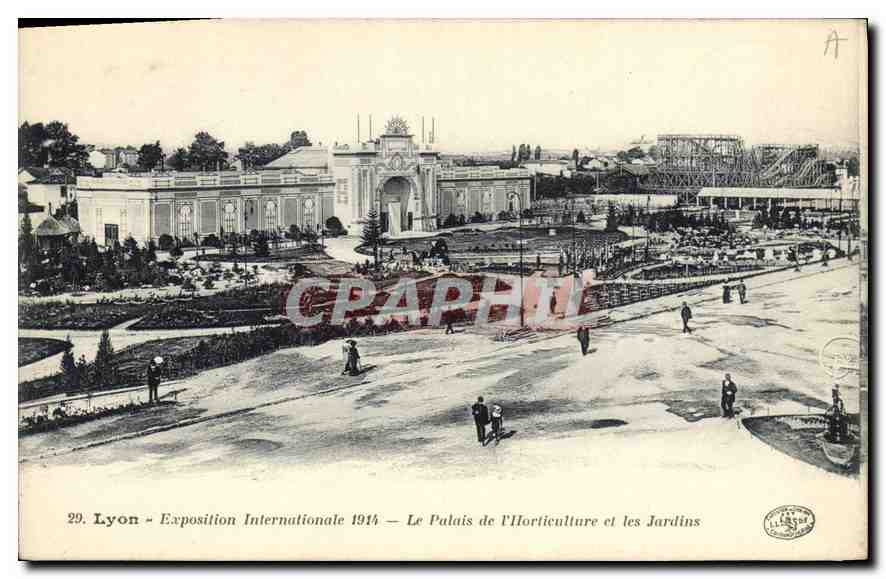 CPA Lyon Exposition Internationale Le Palais de l'Ilorticulture et les Jardins 