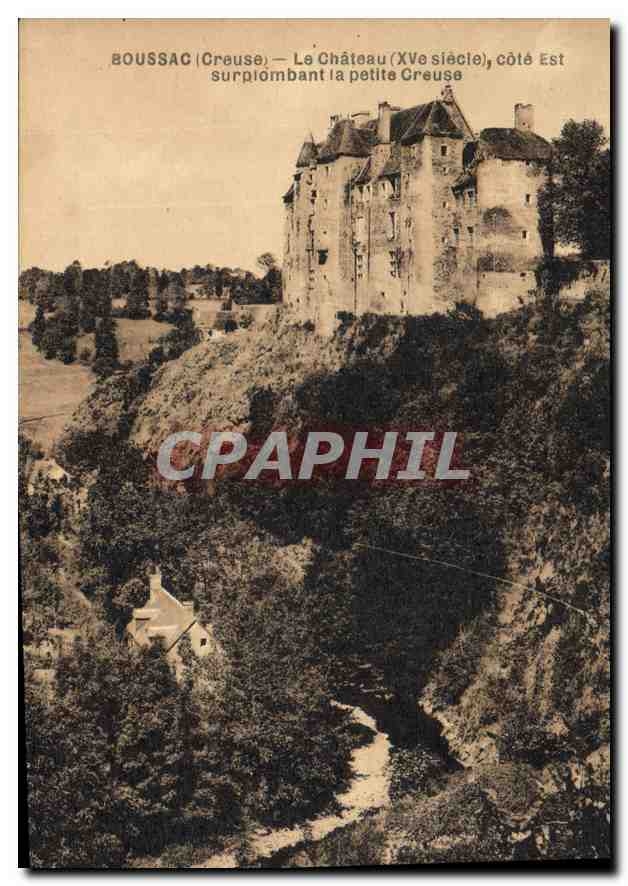 CPA Boussac Creause Le Chateau cote Est surpionbant la petite Creause 