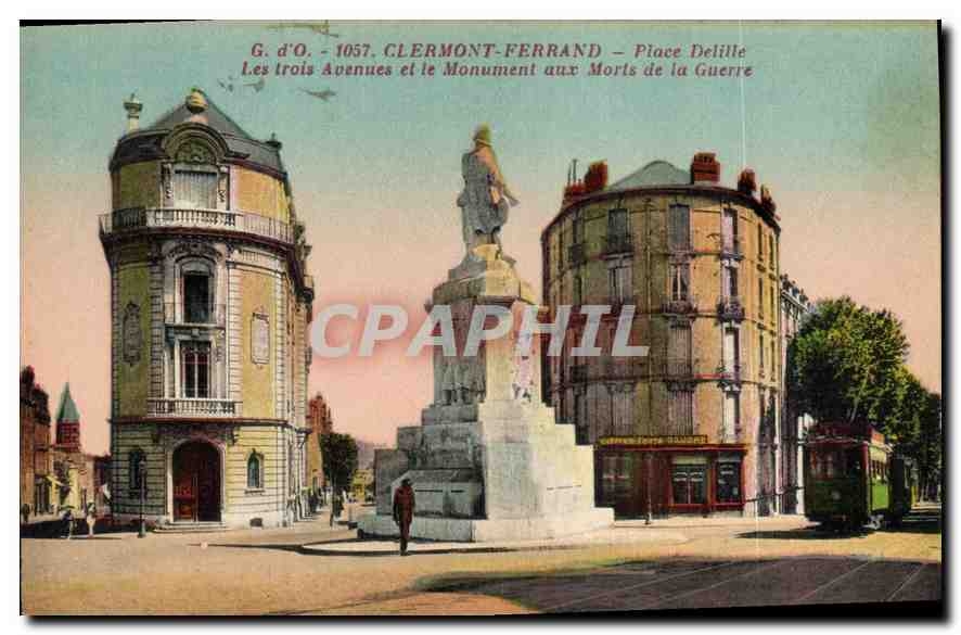 CPA Clermont Ferrand Place Delille Les trois Avenues et le Monument aux Morts de la Guerre