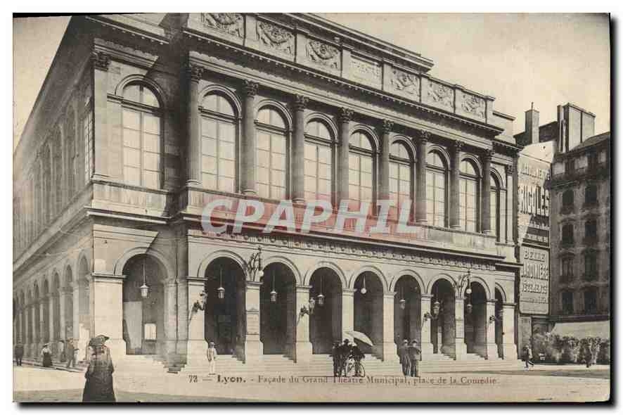 CPA Lyon Facade du Grand Theatre Municipal place de la Comedie 