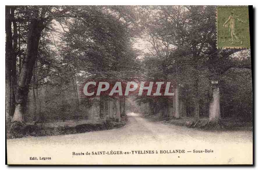 CPA Route de Saint Leger en Yvelines a Hollande Sous Bois
