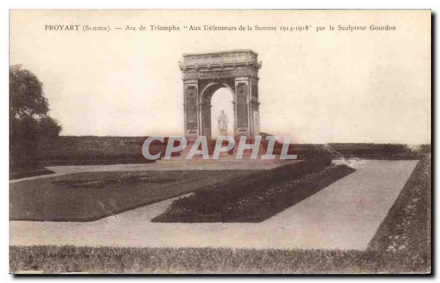 CPA Proyart Somme Arc de Triomphe Aux Defenseurs de la Somme 1914 1918 par le Sculpteur Gourdon 