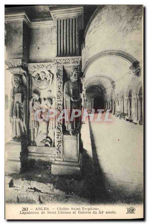 CPA Arles Cloitre Saint Trophime Lapidation de Saint Etienne et galerie