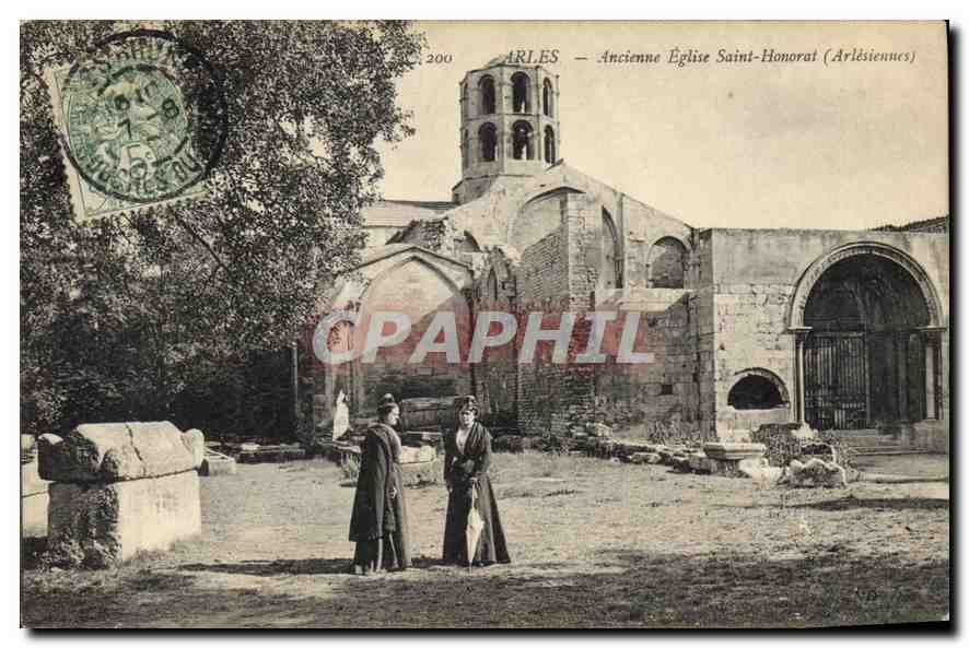 CPA Arles Ancienne Eglise Saint Honorat Arlesiennes
