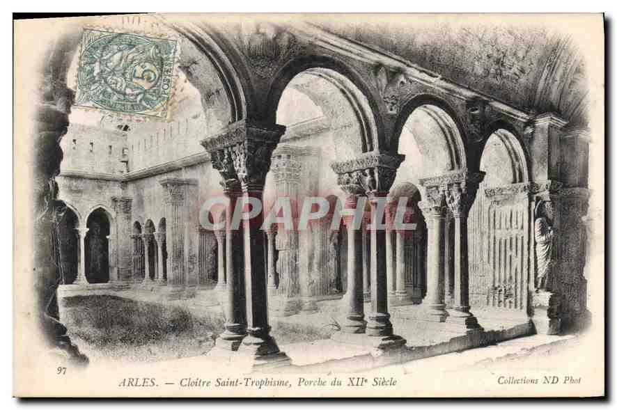 CPA Arles Cloitre Saint Trophime Porche du XII siecle