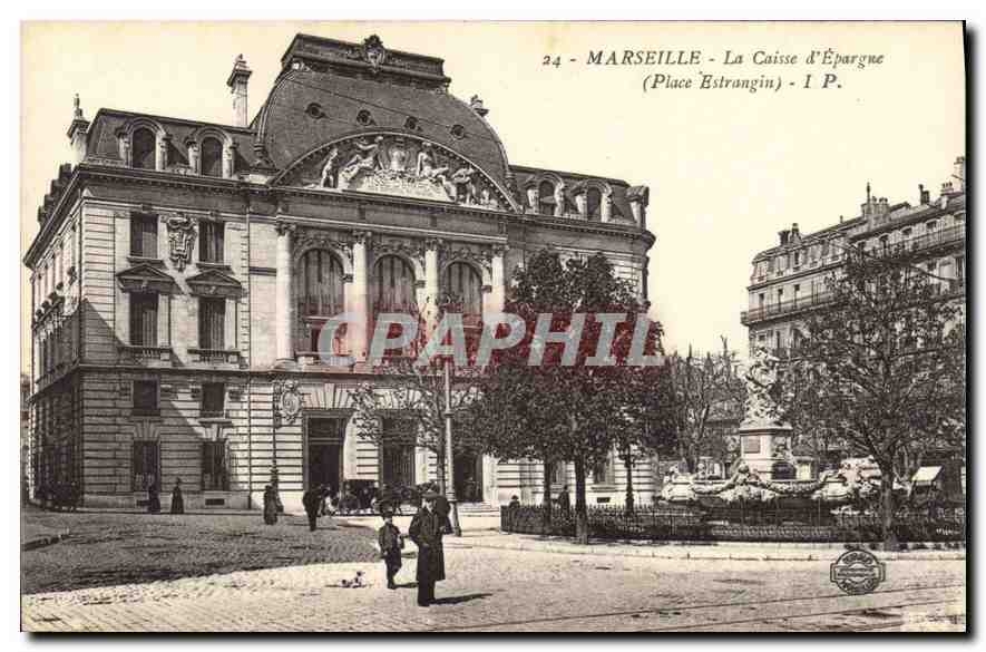 CPA Marseille La Caisse d'Epargne Place Estrangin