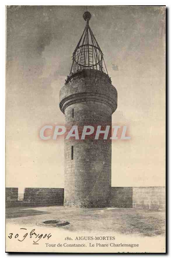 CPA Aigues Mortes Tour de Constance Le Phare Charlemagne 