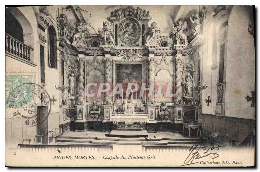 CPA Aigues Mortes Chapelle des Penitents Gris 
