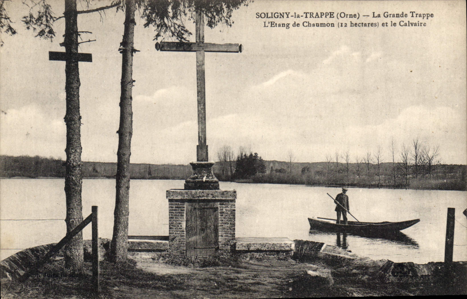 CPA Soligny la Trappe La Grande Trappe l'Etang de Chaumon et le Calvaire