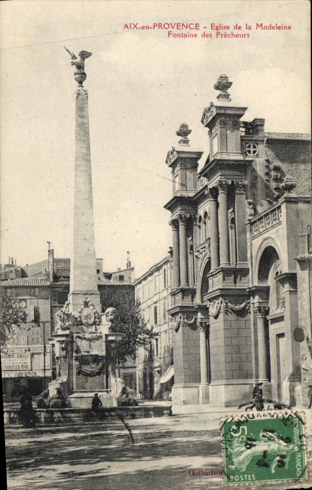 CPA Aix en Provence Eglise de la Madeleine Fontaine des Precheurs 